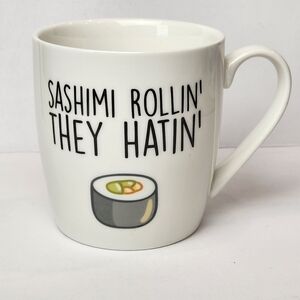 Sashimi Rollin' They Hatin' Mug Funny Saying Coffee Mug Coco+lola Premier